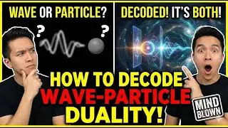 How to Decode Wave Particle Duality