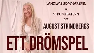 Ett Dr&ouml;mspel av August Strindberg. Laholms sommarspel & Str&ouml;mteaterns upps&auml;ttning, sommaren 2025.