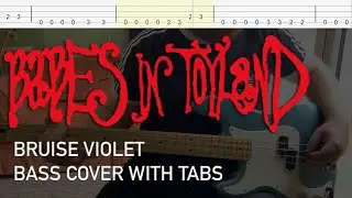Babes in Toyland - Bruise Violet (Bass Cover with Tabs)