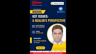 FADA Webinar on GST Issues - A Dealer's Perspective