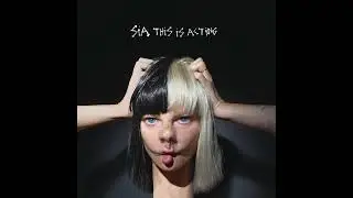 Bird Set Free - This Is Acting by Sia