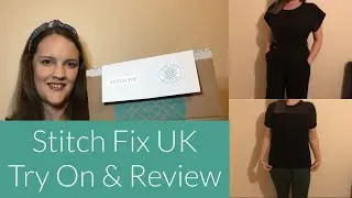 ОБЗОР STITCH FIX UK 2019 | Распаковка и примерка
