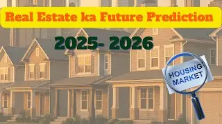 Real Estate Market 2025: Bubble Phatega Ya Boom Aayega? | Property Investment Ka Future Explained