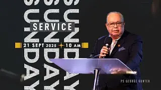 Covenant Vision Worship Service | 21 Sept 2025 | Ps George Gunter - The Timepiece Of Life