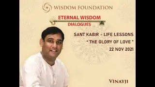 SANT KABIR - LIFE LESSONS  