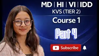 Introduction to Disabilities || Unit 4 || KVS || TIER 2 (MD/VI/HI/IDD) || Harshika Gupta 