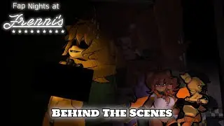 How does Fap Night's At Frenni's look behind the scenes? | Night 1
