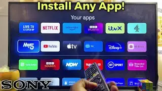 Sony Smart TV: How to Download & Install Apps