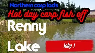 Hot day carp fish off - carp fishing Renny lake