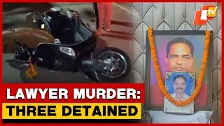Berhampur Lawyer Murder: CISF Jawan Among 3 Detained By Police | OTV