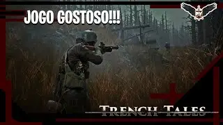 [TRENCH TALES] Testando esta del&iacute;cia!