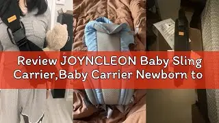 Review JOYNCLEON Baby Sling Carrier,Baby Carrier Newborn to Toddler Carrier Essentials Safety Non-Sl