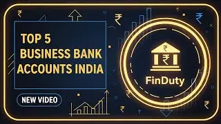 Top 5 Business Bank Accounts | Features, Charges, Benefits Explained | top 5 current account