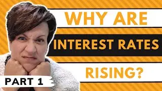 Why are interest rates rising?
