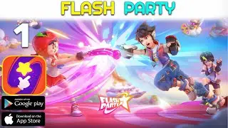 Flash Party Gameplay Android - Mobile Walkthrough Part 1Tutorial (Android, iOS) | PushGameplay MXwQP