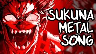 SUKUNA METAL SONG | 