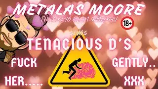 FUCK HER GENTLY (Explicit) - Tenacious D - Cover Version By Metalas Moore The Viking Glam Showman