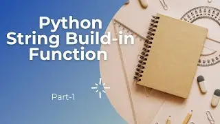 Python String Build in Function Part - 1 | Python | Python String | String function