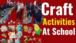 Simple Hand Craft Activities at School