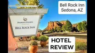 Bell Rock Inn Sedona...Hotel Review