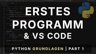 Python Part 1: Einstieg & Hello World