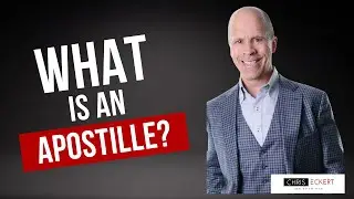 What the Heck is an Apostille?! Chris Eckert's Expert Tip!