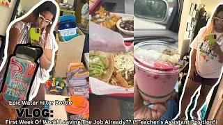 VLOG: Epic Water Filter + Bottle | First Week Of Work! (*Teacher Assistant Position*)