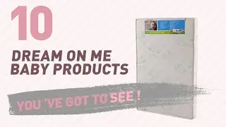Dream On Me Baby Products Video Collection // New & Popular 2017