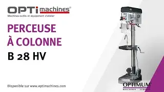 Perceuse à colonne OPTIMUM B 28 HV