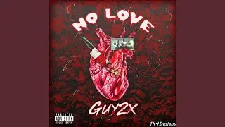 No Love