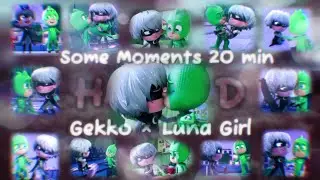 Gekko &times; Luna Girl &bull; &iexcl;Some Moments 20 min! PJ Masks [HD]