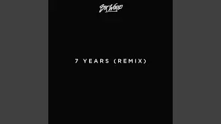 7 Years (Sik World Cover Remix)