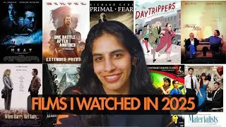 I watched these films in 2025, and here are my thoughts ...