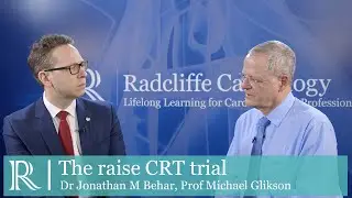 EHRA 2019: RAISE CRT Trial - Jonathan Behar & Michael Glikson