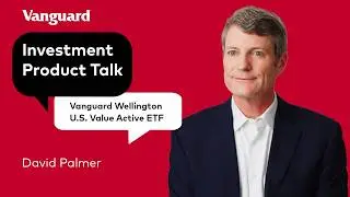 Introducing VUSV: A value-oriented active ETF from Vanguard and Wellington