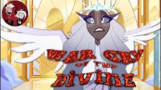 War Cry of the Divine (A Hazbin Hotel Original Fan Song) - MultiVees Season 2 Song 34