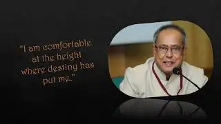 Inspirational quotes by Former President Pranab Mukherjee||