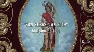 SAN SEBASTIÁN (Subida a la Ermita) Malpica de Tajo