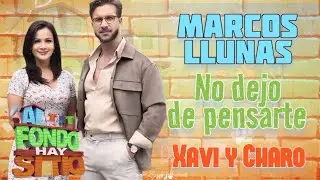 No dejo de pensarte - Canción de Xavi y Charo (Audio oficial-letra)Marcos Ll./ Al fondo hay sitio 11