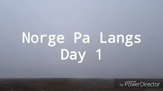 Thru hiking Norway on Norge Pa Langs - Day 1