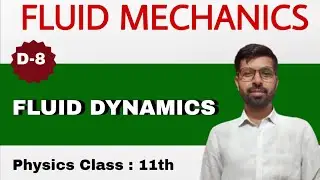 Fluid Dynamics । Steady Flow । Turbulent Flow । Compressible Flow ।  Fluid Mechanics class 11