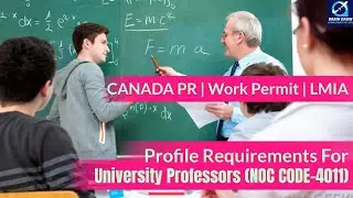 University Professors - Profile Description for Canada Work permit, LMIA and PR | NOC CODE 4011