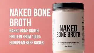 Naked Bone Broth: Beef Bone Broth Protein Powder