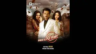 Phir Se Restart | From Broken Past To Fearless Future | Jay Soni & Alisha Parveen | Pocket TV