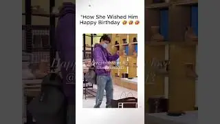 👉 How She Wished Him a Happy Birthday #Tomdaya #SweetMoments #CoupleGoals