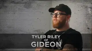 My Dad Abandoned Me And Delt Drugs...  -- Tyler Riley of Gideon