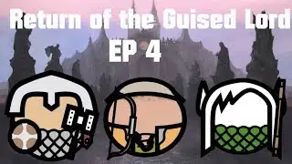 Return of the Guised Lord Episode 4 (D&D 5E)