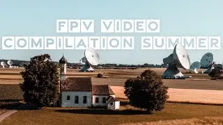 FPV Video Compilation Summer 2022: cinematic flights with drones!