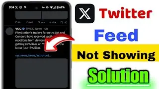 X feed Not Showing | Twitter posta nahi dikha Raha hai | Twitter feed black screen problem Fix 