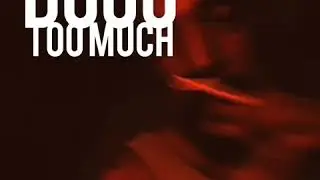 DOG DA CUTTHROATA - TOO MUCH (MUSIC VIDEO)2018